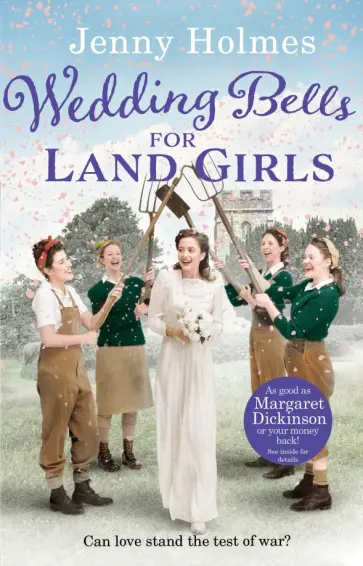 Jenny Holmes - Wedding Bells For Land Girls обложка книги