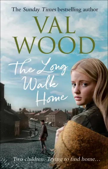 Val Wood - The Long Walk Home обложка книги