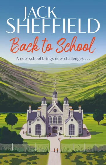 Jack Sheffield - Back to School обложка книги