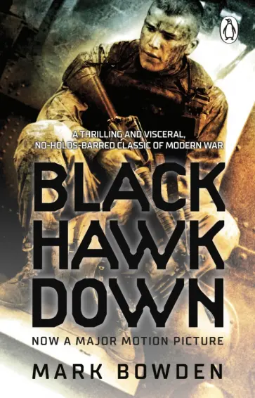 Mark Bowden - Black Hawk Down Mark Bowden - Black Hawk Down обложка книги