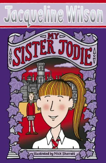 Jacqueline Wilson - My Sister Jodie обложка книги