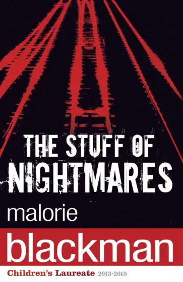 Malorie Blackman - The Stuff Of Nightmares Malorie Blackman - The Stuff Of Nightmares обложка книги