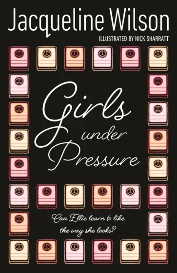 Jacqueline Wilson - Girls Under Pressure обложка книги