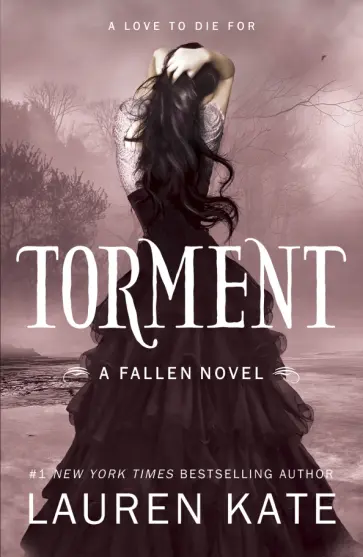 Lauren Kate - Torment Lauren Kate - Torment обложка книги