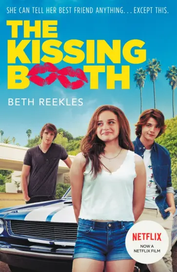 Beth Reekles - The Kissing Booth Beth Reekles - The Kissing Booth обложка книги
