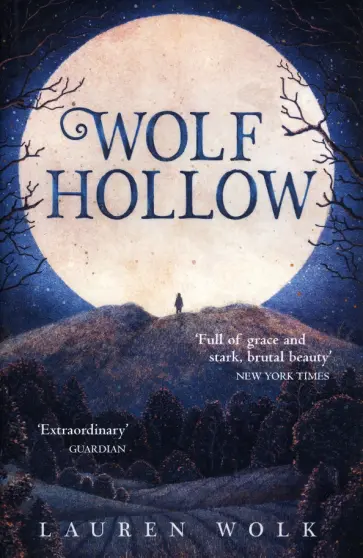 Lauren Wolk - Wolf Hollow обложка книги