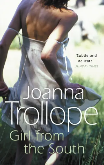Joanna Trollope - Girl From The South обложка книги