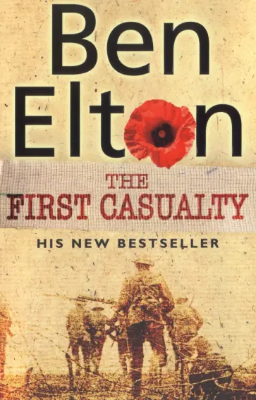 Ben Elton - The First Casualty обложка книги