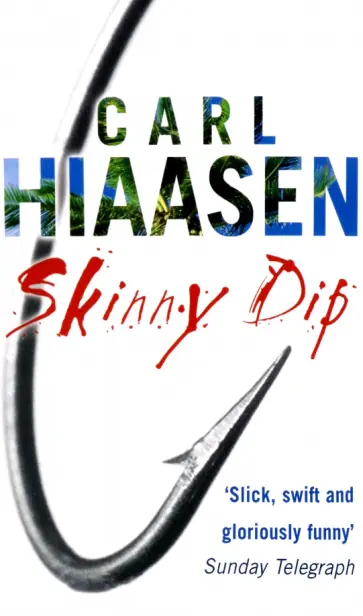 Carl Hiaasen - Skinny Dip обложка книги