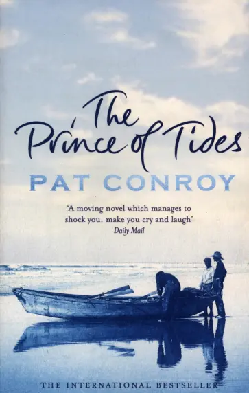 Pat Conroy - The Prince Of Tides обложка книги