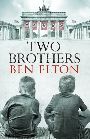 Ben Elton - Two Brothers обложка книги