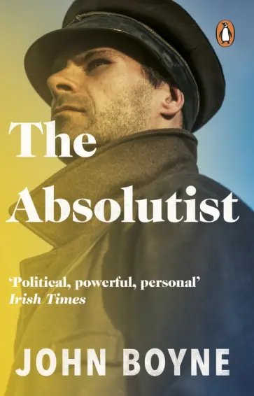 John Boyne - The Absolutist обложка книги