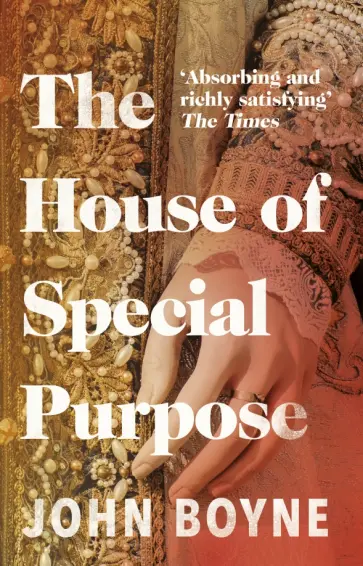 John Boyne - The House of Special Purpose обложка книги