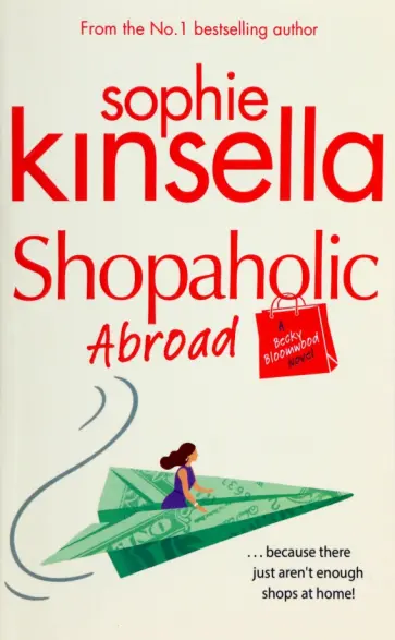 Sophie Kinsella - Shopaholic Abroad обложка книги