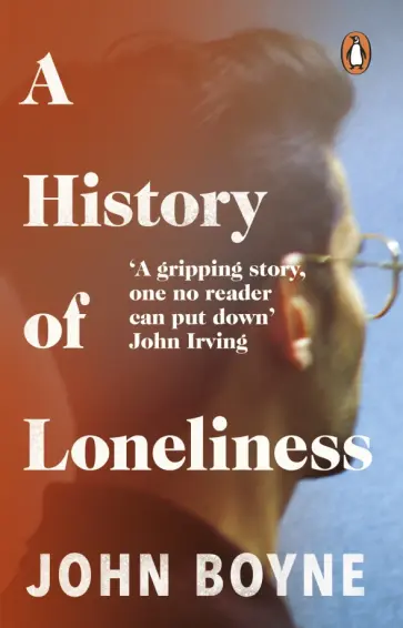 John Boyne - A History of Loneliness обложка книги