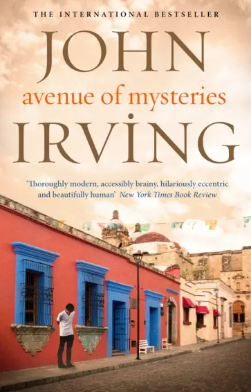John Irving - Avenue of Mysteries обложка книги