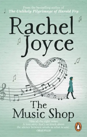 Rachel Joyce - The Music Shop Rachel Joyce - The Music Shop обложка книги