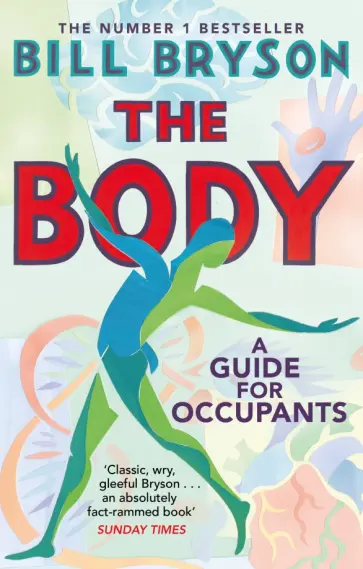 Bill Bryson - The Body. A Guide for Occupants обложка книги