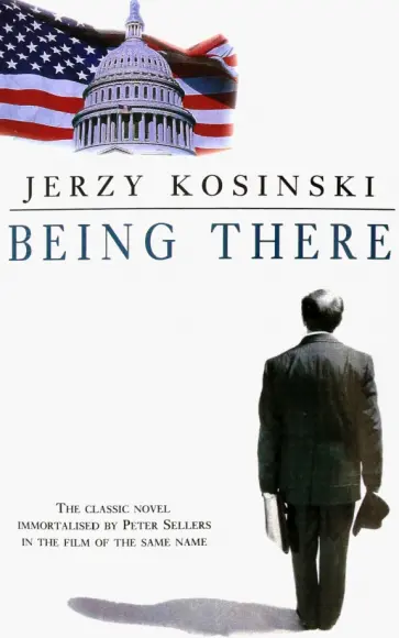 Jerzy Kosinski - Being There обложка книги