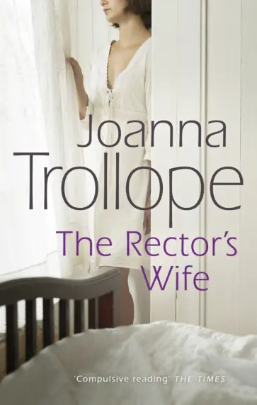 Joanna Trollope - The Rector's Wife обложка книги