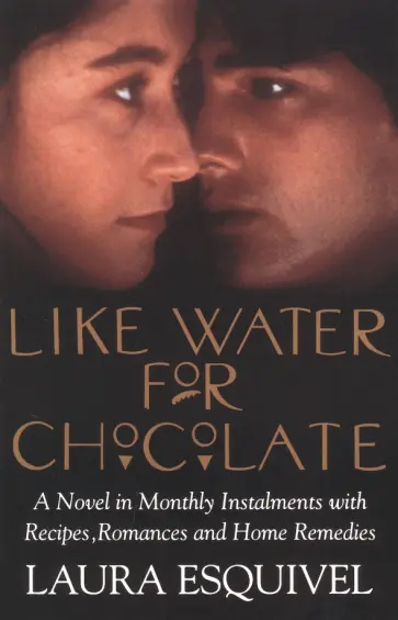 Laura Esquivel - Like Water for Chocolate обложка книги