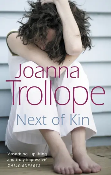 Joanna Trollope - Next Of Kin обложка книги