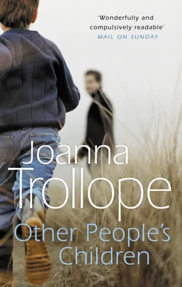 Joanna Trollope - Other People's Children обложка книги