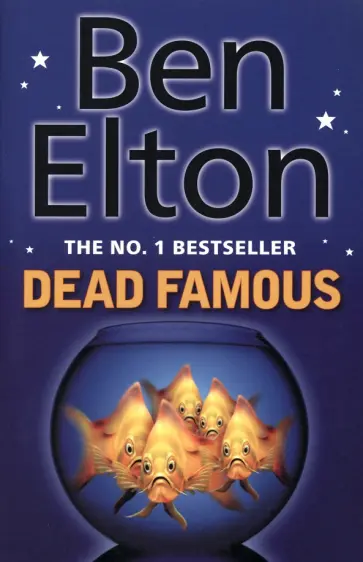 Ben Elton - Dead Famous обложка книги