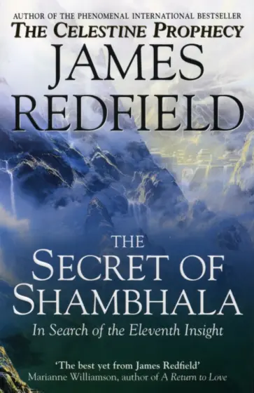 James Redfield - The Secret Of Shambhala. In Search of the Eleventh Insight обложка книги