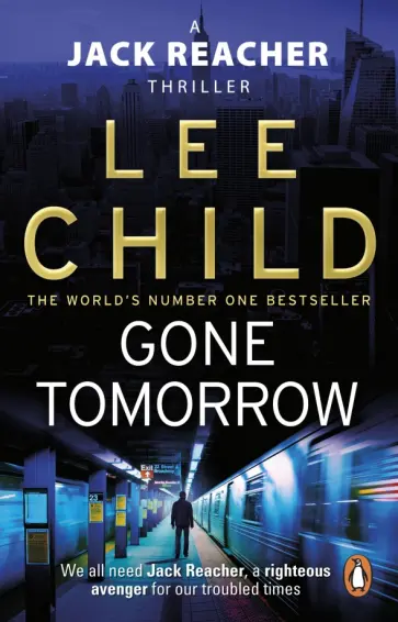 Lee Child - Gone Tomorrow Lee Child - Gone Tomorrow обложка книги