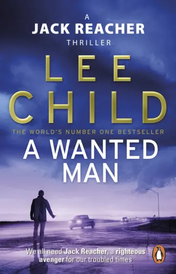 Lee Child - A Wanted Man обложка книги
