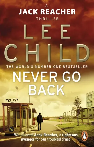 Lee Child - Never Go Back обложка книги