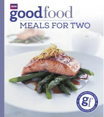 Good Food. 101 Meals For Two обложка книги