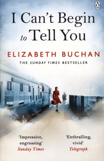 Elizabeth Buchan - I Can't Begin to Tell You обложка книги