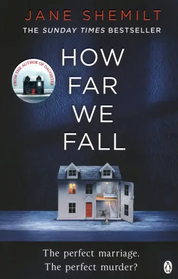 Jane Shemilt - How Far We Fall Jane Shemilt - How Far We Fall обложка книги