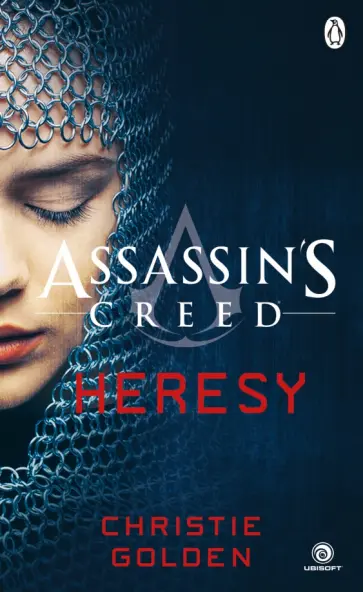 Christie Golden - Assassin's Creed. Heresy Christie Golden - Assassin's Creed. Heresy обложка книги
