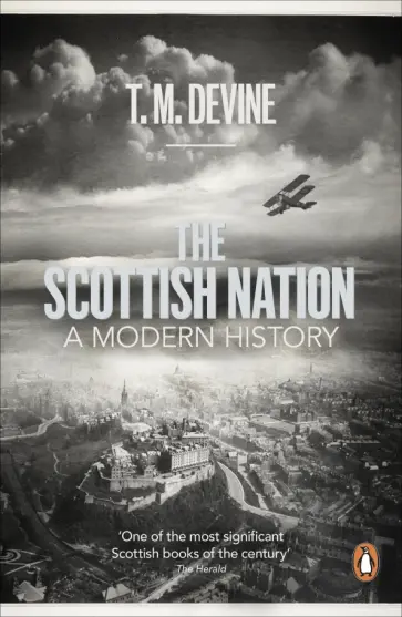 T. Devine - The Scottish Nation. A Modern History обложка книги