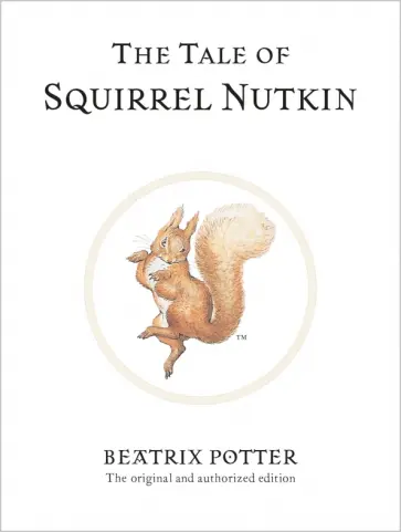Beatrix Potter - The Tale of Squirrel Nutkin обложка книги