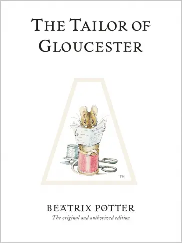 Beatrix Potter - The Tailor of Gloucester обложка книги