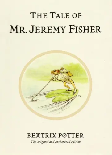 Beatrix Potter - The Tale of Mr. Jeremy Fisher обложка книги