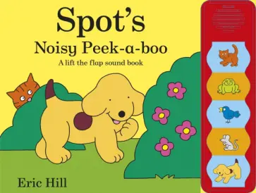 Eric Hill - Spot's Noisy Peek-a-boo обложка книги