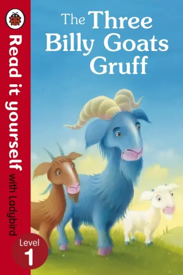 The Three Billy Goats Gruff. Level 1 обложка книги