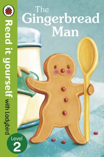 The Gingerbread Man. Level 2 The Gingerbread Man. Level 2 обложка книги