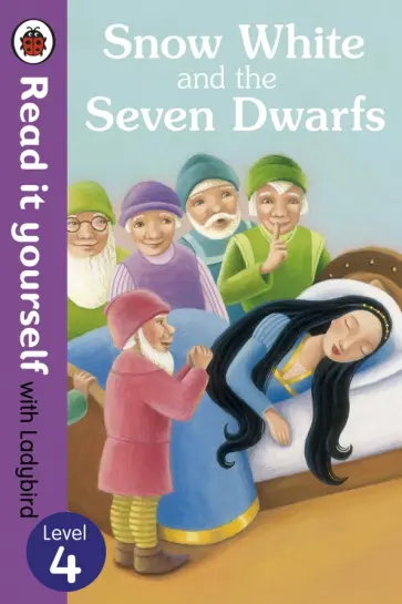 Snow White and the Seven Dwarfs. Level 4 обложка книги