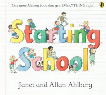 Ahlberg, Ahlberg - Starting School обложка книги