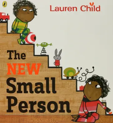 Lauren Child - The New Small Person Lauren Child - The New Small Person обложка книги