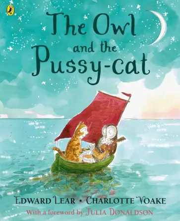 Edward Lear - The Owl and the Pussy-cat обложка книги