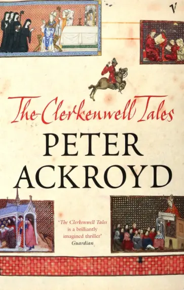 Peter Ackroyd - Clerkenwell Tales обложка книги
