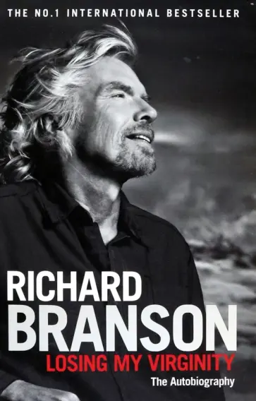 Richard Branson - Losing My Virginity обложка книги
