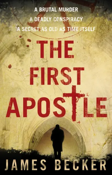James Becker - The First Apostle обложка книги
